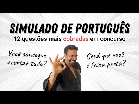 SIMULADO de PORTUGUÊS - 12 questões mais cobradas em concurso
