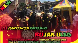 Download lagu DJ BANTENGAN KALAPAN GAYENG (RUJAK ULEG) FROM @djremixertewur  mp3