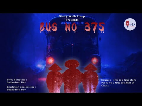 #StoryWithDeep | Bus No 375 | Based On True Story | Horror | #busno375 #busno375horrorstory