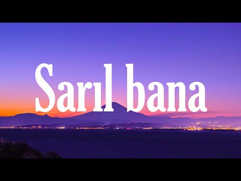 Velet Ft. Dilan Açelya - Sarıl Bana ( Sözleri/Lyrics )