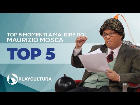 Maurizio Mosca's Top 5 Moments on Mai Dire Gol