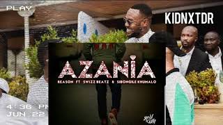 REASON FT SWISS BEAT - AZANIA  (Quality Sound)