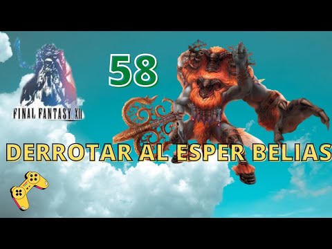 final fantasy xii ps2 walkthrough español 58 como vencer al esper belias