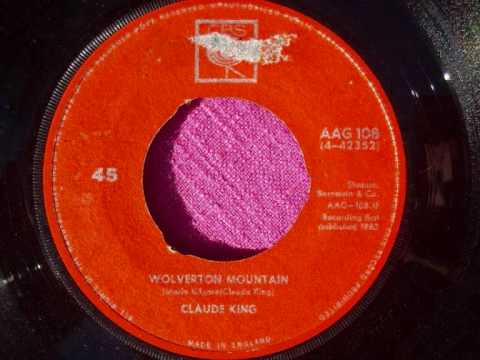 Claude King -  Wolverton Mountain