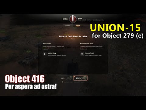 World of Tanks | Union-15 mission for Object 279 (e) - Finish line with Object 416!