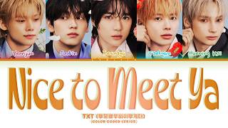 Download lagu TXT (투모로우바이투게더) 'Nice to Meet Ya' (Color Coded Lyrics) mp3