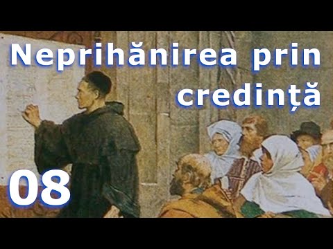 08 - Neprihănirea prin credință în Isus Hristos și Legea.