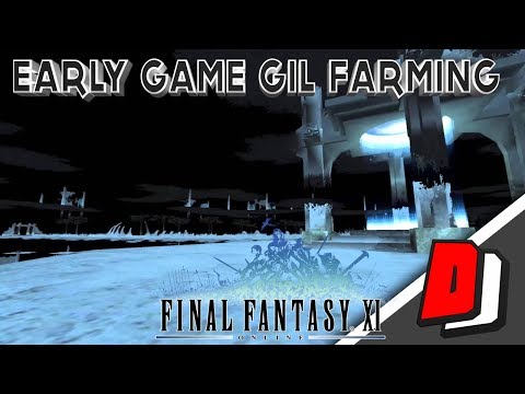 Final Fantasy XI (FFXI) in 2017 - EARLY GAME GIL FARMING!!