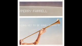 Perry Farrell - Admit I