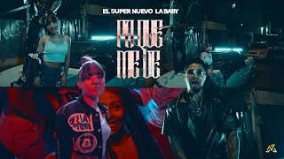 Video Pa Que Me De de El Super Nuevo, La Baby