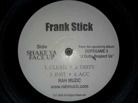 Frank Stick • Shake Ya Face Up Instrumental [MMV]