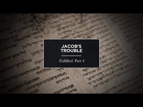 Jacob's Trouble // FULFILLED // Session 4