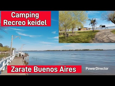 📍Camping Recreo  keidel Zarate Buenos Aires Argentina 