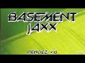 Basement Jaxx - Rendez-Vu HQ (Original Version)