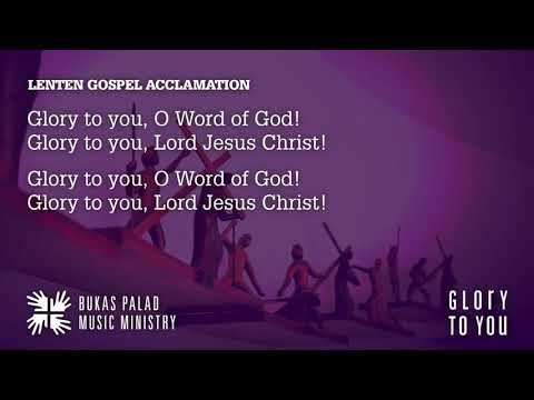 Songs for Online Mass: Lenten Gospel Acclamation - GLORY TO YOU