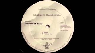 Ladina Whitfield - Make It Real 4 Me (Club Mix)
