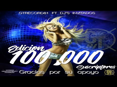Reggaeton The Old School Mix | Dj Lex ID La Potencia Auditiva | GT Récords 81