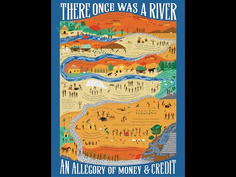 There once was a river …an allegorical tale of money and credit