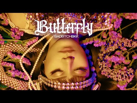BADBITCHBKK - BUTTERFLY (Prod. by Meena 13)