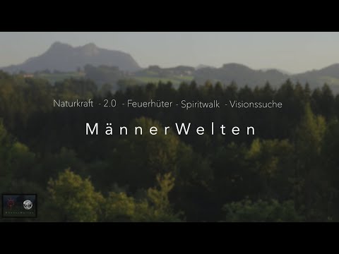 Männerwelten _ Männerseminare & Männerarbeit in Bayern und Süddeutschland