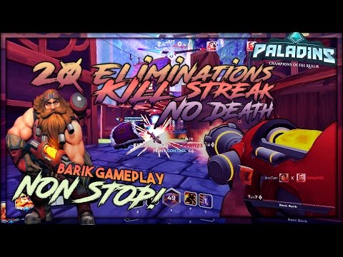 Paladins - 20 Kills, Eliminations, Kill Streaks & No Death! (Barik Gameplay) //2016