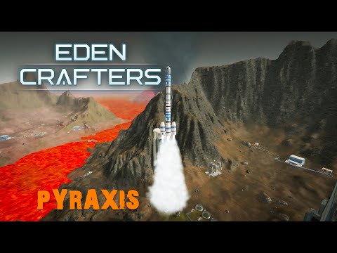 Eden Crafters: Pyraxis Update – LAVA PROBLEM SOLVED [E6]