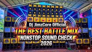 Download lagu THE BEST BATTLE MIX NONSTOP SOUND CHECK REMIX 2026 - DJ JIMZCORE  mp3
