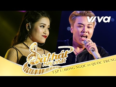 Why Not - Hồng Ngọc & Quốc Trung | Tập 1 | Sing My Song - Bài Hát Hay Nhất 2016 [Official]
