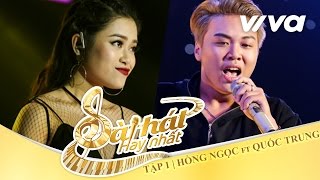 Why Not - Hồng Ngọc & Quốc Trung | Tập 1 | Sing My Song - Bài Hát Hay Nhất 2016 [Official]