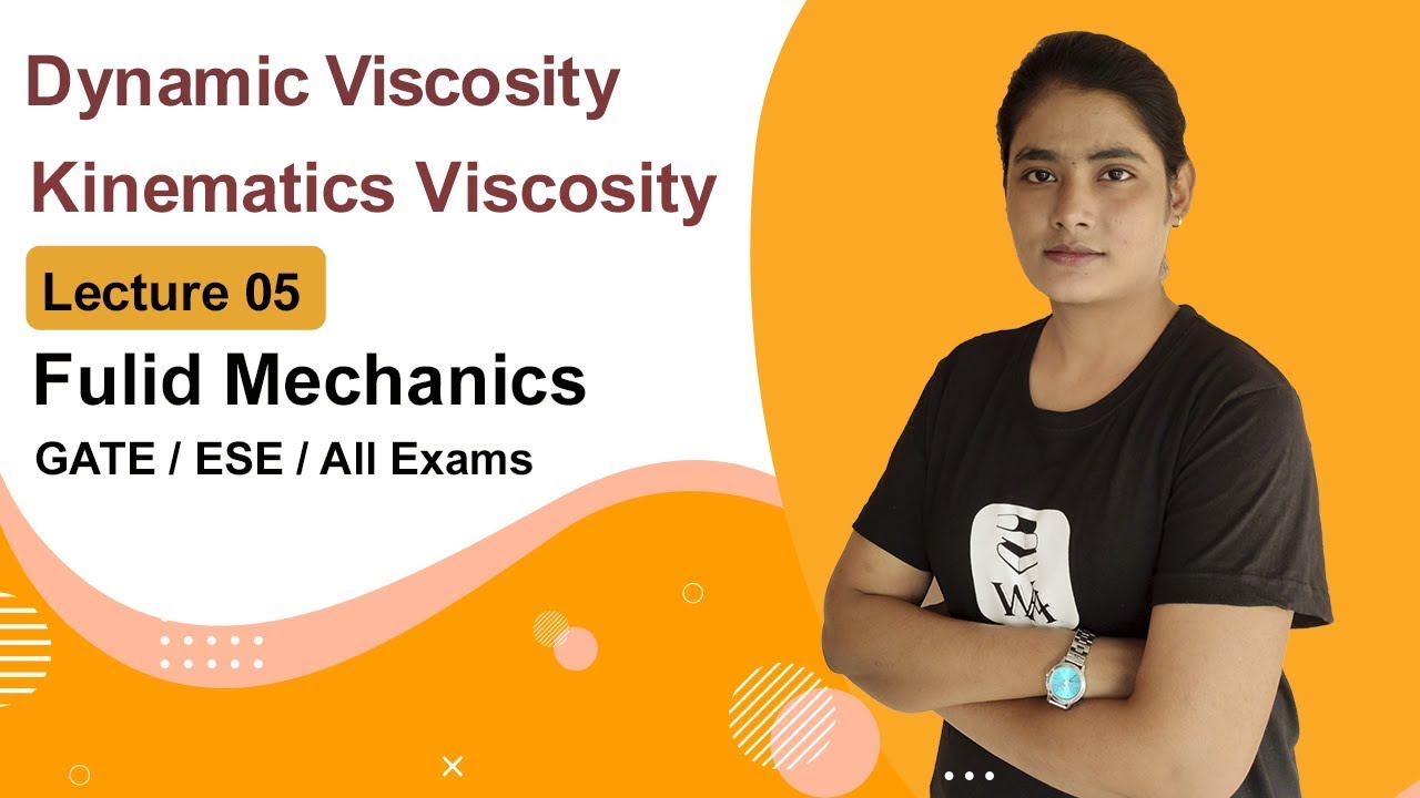 Dynamic and Kinematic Viscosity in hindi | Dynamic and Kinematic Viscosity | Fluid Mechanics GATE