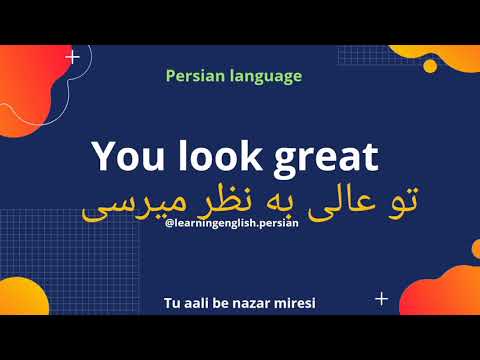 You look great in Persian  (farsi language)