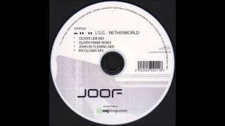 LSG :: Netherworld 2005 (Oliver Prime mix) :: Joof