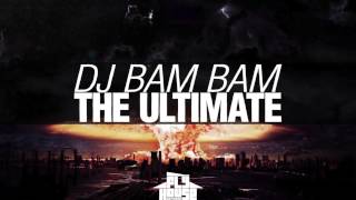 DJ Bam Bam - The Ultimate