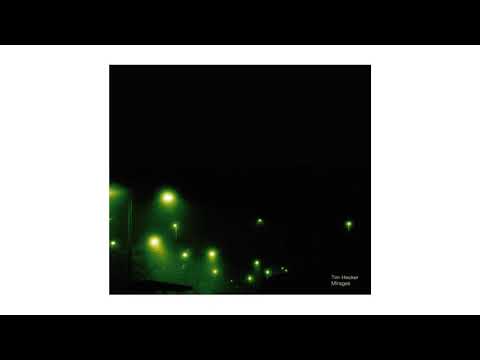 Tim Hecker – Mirages (2004 - Full Album)