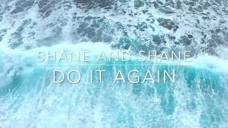 Do It Again - Shane and Shane (Lyrics)