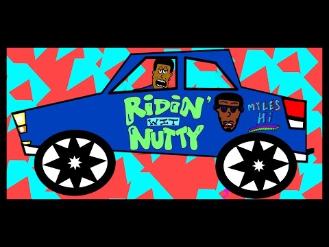 Ridin Wit Nutty #19 - Myles Hi