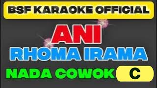 Download lagu ANI#Rhoma Irama Nada cowok C (kARAOKE) mp3