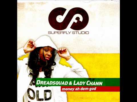 Dreadsquad feat. Lady Chann - Money ah dem god (UK Funky Rmx)