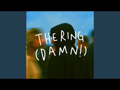 The Ring (Damn!)