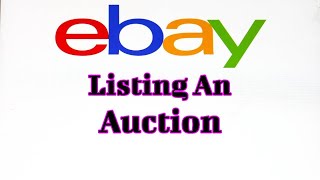 How to list an auction on EBAY