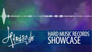 [Hardstyle] Hard Music Records Showcase Mix