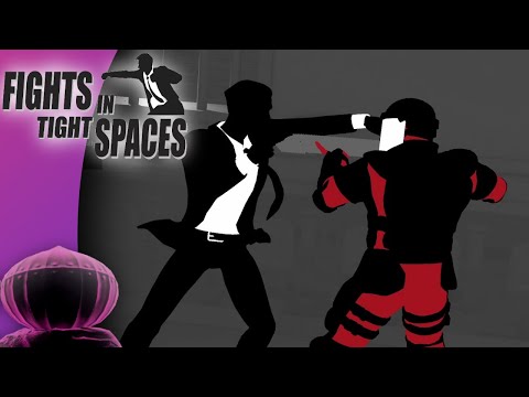 Beating Up Claustrophobia | Fights In Tight Spaces Stream