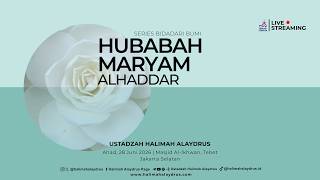 Download lagu 🔴𝗟𝗜𝗩𝗘 𝗡𝗢𝗪 | 𝗦𝗘𝗥𝗜𝗘𝗦 𝗕𝗜𝗗𝗔𝗗𝗔𝗥𝗜 𝗕𝗨𝗠𝗜 “𝗛𝗨𝗕𝗔𝗕𝗔𝗛 𝗠𝗔𝗥𝗬𝗔𝗠 𝗔𝗟𝗛𝗔𝗗𝗗𝗔𝗥” - 𝗨𝗦𝗧𝗔𝗗𝗭𝗔𝗛 𝗛𝗔𝗟𝗜𝗠𝗔𝗛 𝗔𝗟𝗔𝗬𝗗𝗥𝗨𝗦 mp3