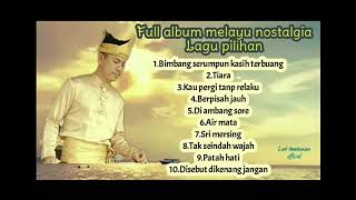 Download lagu full album Melayu nostalgia6.lagu pilihan terpopuler mp3 Download lagu full album Melayu nostalgia6.lagu pilihan terpopuler mp3