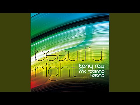 Beautiful Night (feat. MC Robinho, Diana) (Extended Version)