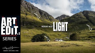 The Art of The Edit 2: Working with Light
