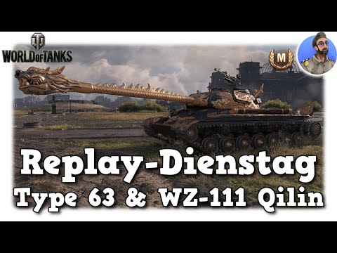 WoT - Type 63 & WZ-111 Qilin - Asiaten räumen auf - 10k Schaden - World of Tanks