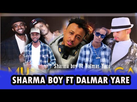 SHARMA BOY FT DALMAR YARE _ ASAD QARNI _ MUSTAQBALKA CUSUB _ REACTION BY: HASSAN SOYA