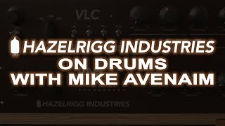 Video thumbnail for Drumming with Hazelrigg Industries VLC & VNE by Mike Avenaim