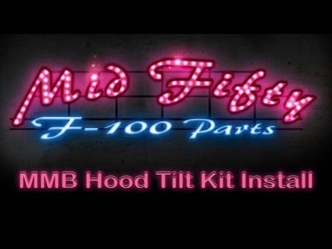 53-56 Ford F-100 Hood Tilt Kit Installation